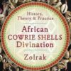 African Cowrie Shells Divination by Zolrak African Cowrie Shells Divination by Zolrak