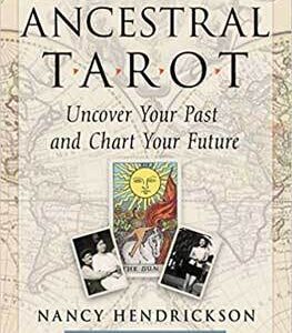 Ancestral Tarot by Nancy Hendrickson