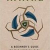 Asatru, Beginer’s guide to the heathen path by Erin Lale Asatru, Beginer’s guide to the heathen path by Erin Lale