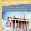 Astral Travel for Beginners by Richard Webster Astral Travel for Beginners by Richard Webster