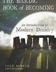 Bardic Book of Becoming by Ivan McBeth