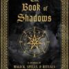 Book of shadows, Magick, Spells & Rituals (hc) by Anastasia Greywolf Book of shadows, Magick, Spells & Rituals (hc) by Anastasia Greywolf