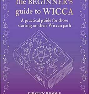Beginner’s Guide to Wicca(hc) by Kirsten Riddle