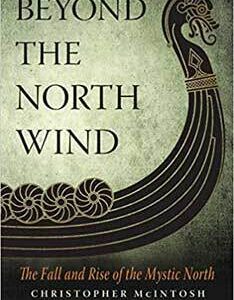 Beyond the North Wind by Christopher McIntosh