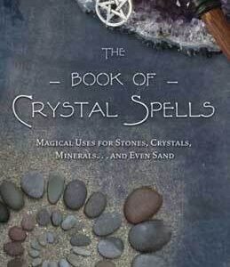 Book of Crystal Spells by Ember Grant