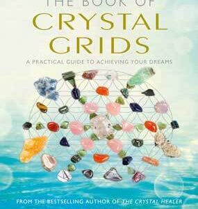 Book of Crystal Grids by Philip Permutt