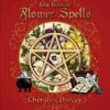 Book of Flower Spells by Cheralyn Darcey Book of Flower Spells by Cheralyn Darcey