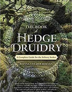 Book of Hedge Druidry by Joanna Van Der Hoeven