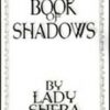 Book of Shadows by Lady Sheba Book of Shadows by Lady Sheba