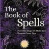 Book of Spells, Powerful Magic by Pamela Ball Book of Spells, Powerful Magic by Pamela Ball