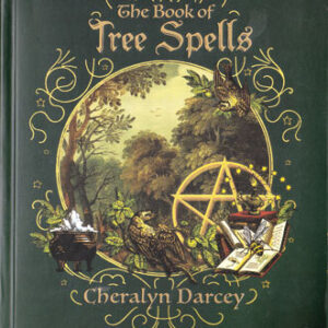 Book of Tree Spells by Cheralyn Darcey