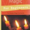 Candle Magic for Beginners by Richard Webster Candle Magic for Beginners by Richard Webster
