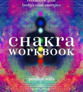 Chakra Workbook by Pauline Wills