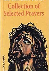 Collection of Selected Prayers by Allan Kardec