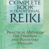 Complete Book of Traditional Reiki by Amy Rowland Complete Book of Traditional Reiki by Amy Rowland