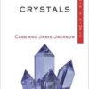 Crystals plain & simple by Jackson & Jackson Crystals plain & simple by Jackson & Jackson