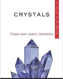 Crystals plain & simple by Jackson & Jackson