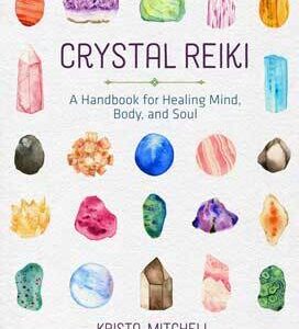 Crystal Reiki by Krista Mitchell
