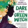 Dare to be a Green Witch by Urban & Jancz-Urban Dare to be a Green Witch by Urban & Jancz-Urban