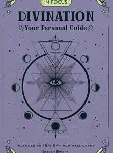 Divination, your Personal Guide (hc) by Steven Bright