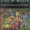 Earth, Air, Fire & Water by Scott Cunningham Earth, Air, Fire & Water by Scott Cunningham
