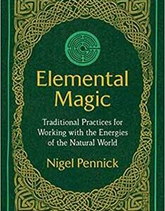 Elemental Magic by Nigel Pennick