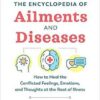 Ency. of Ailments & Diseases by Jacques Martel Ency. of Ailments & Diseases by Jacques Martel