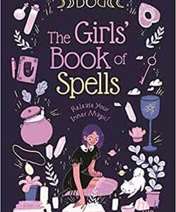 Girls’ Book of Spells by Rachel Elliot