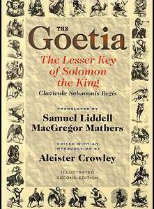 Goetia: Lesser Key of Solomon by Liddell & Mathers
