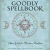 Goodly Spellbook by Lady Passion Goodly Spellbook by Lady Passion