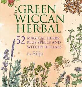 Green Wiccan Herbal by Silja