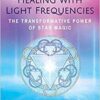 Healing witjh Light Frequencies by Jerry Sargeant Healing witjh Light Frequencies by Jerry Sargeant