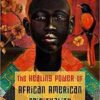 Healing Power of African American Spirituality by Stephanie Rose Bird Healing Power of African American Spirituality by Stephanie Rose Bird