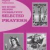 Helping Yourself with Selected Prayers Volume 1 by Original Helping Yourself with Selected Prayers Volume 1 by Original