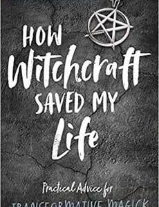 How Witchcrafyt Saved my Life by Vincent Higginbotham