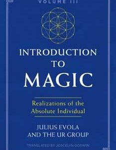 Introduction to Magic by Julius Evola