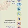 Journey Through the Chakras by Ratan & Ratan Journey Through the Chakras by Ratan & Ratan