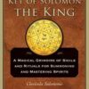 Key of Solomon the King by S.L. Mathers (pub. Weiser) Key of Solomon the King by S.L. Mathers (pub. Weiser)