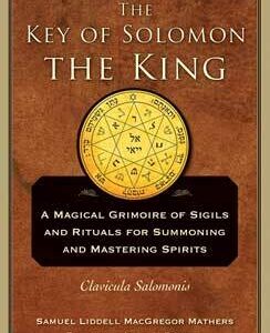 Key of Solomon the King  by S.L. Mathers (pub. Weiser)