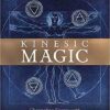 Kinesic Magic by Donald Tyson Kinesic Magic by Donald Tyson