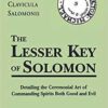 Lesser Key of Solomon (hc) by Joseph Peterson (ed) Lesser Key of Solomon (hc) by Joseph Peterson (ed)