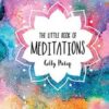 Little Book of Meditations (hc) by Gilly Pickup Little Book of Meditations (hc) by Gilly Pickup