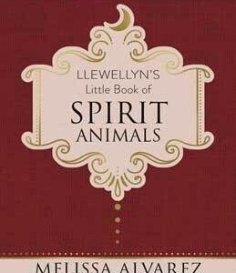 Little Book of Spirit Animals (hc) by Melissa Alvarez