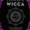 Little Bit of Wicca (hc) by Cassandra Eason Little Bit of Wicca (hc) by Cassandra Eason