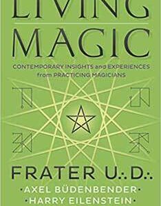 Living Magic by Frater U D