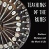 Lost Teachings of the Runes by Ingrid Kincaid Lost Teachings of the Runes by Ingrid Kincaid