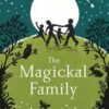 Magickal Family by Monica Crosson Magickal Family by Monica Crosson