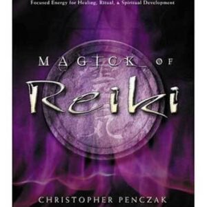 Magick of Reiki  by Christopher Penczak