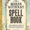Modern Witchcraft Spell Book (hc) by Skye Alexander Modern Witchcraft Spell Book (hc) by Skye Alexander