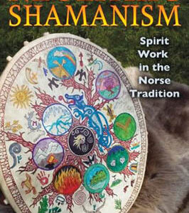 Neolithic Shamanism Norse Tradition by Raven & Galina Krasskova